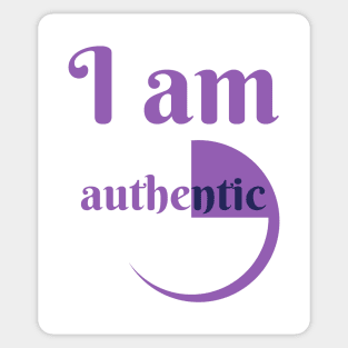 I Am Authentic Sticker